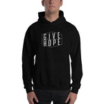 Give Hope Hoodie Sweatshirt