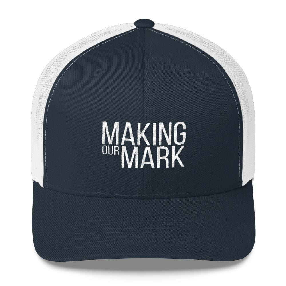 Making our Mark Snapback Trucker Hat