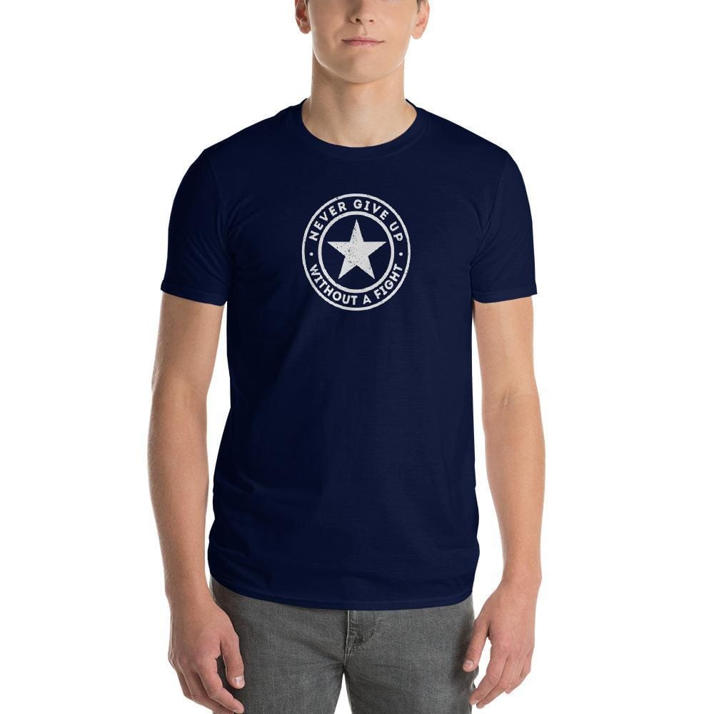Mens Never Give Up Without a Fight T-Shirt - S / Navy - T-Shirts