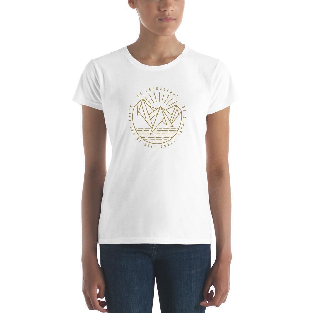 Womens Be Courageous Be Strong Stand Firm in the Faith Christian T-Shirt - S / White - T-Shirts