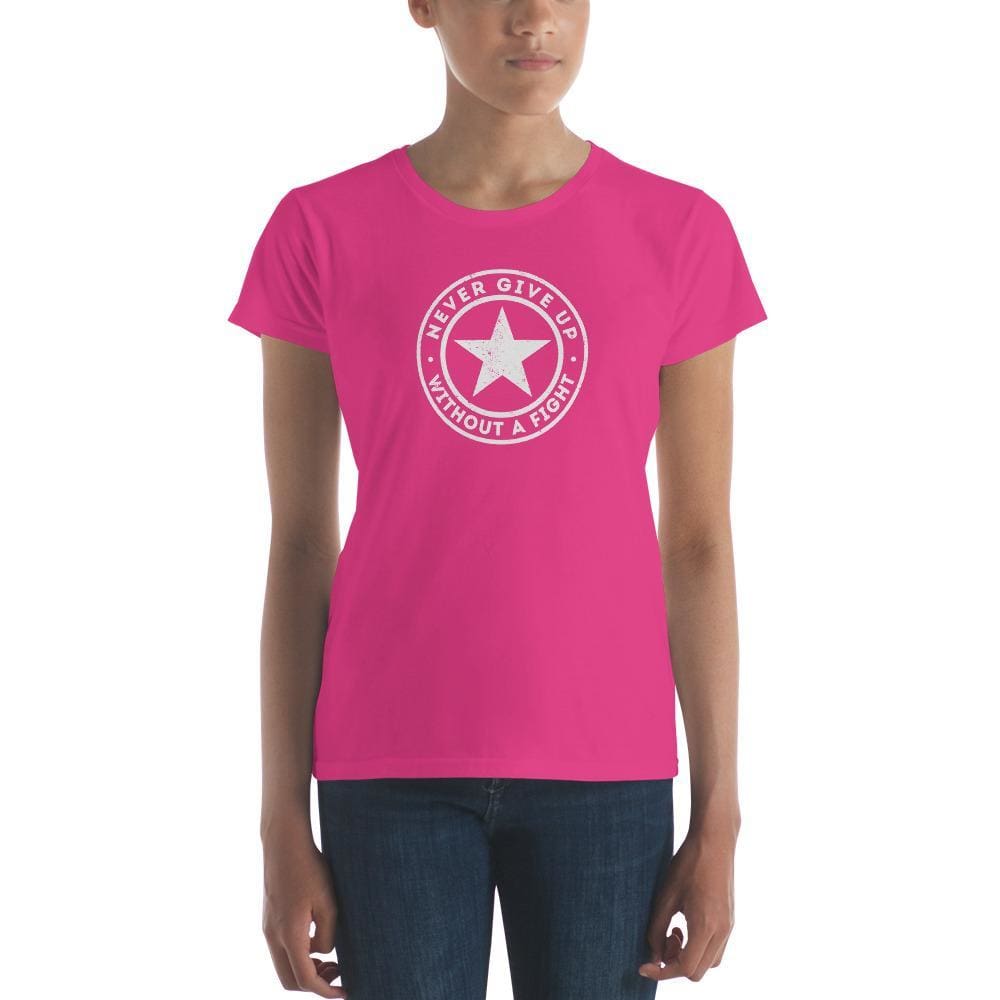 
            
                Load image into Gallery viewer, Womens Never Give Up Without A Fight T-Shirt - S / Hot Pink - T-Shirts
            
        