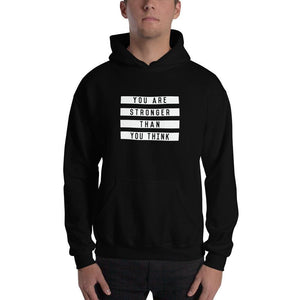 
            
                Load image into Gallery viewer, You are Stronger Than You Think Hoodie Sweatshirt - S / Black - Sweatshirts
            
        